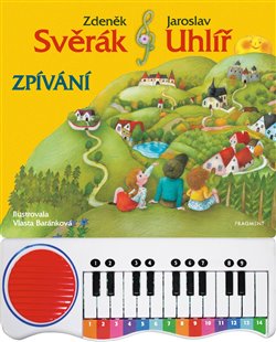 Levně Zpívání s piánkem - Jaroslav Uhlíř, Zdeněk Svěrák