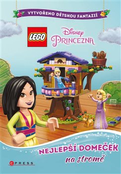 Lego Disney Princezna Nejlepší domeček na stromě - kolektiv