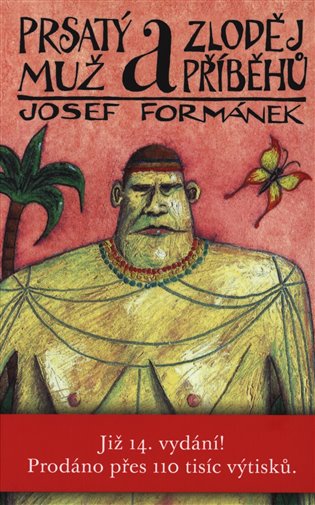 Prsatý muž a zloděj příběhů