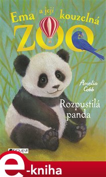 Levně Ema a její kouzelná zoo - Rozpustilá panda - Amelia Cobb