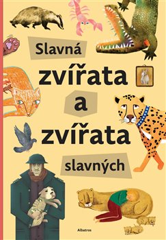 Levně Slavná zvířata slavných - Štěpánka Sekaninová