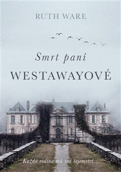 Levně Smrt paní Westawayové - Ruth Ware