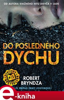 Levně Do posledného dychu - Robert Bryndza