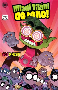 Mladí Titáni do toho! - Boj o pizzu! koupíte na Kosmas.cz