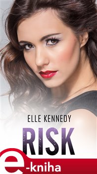 Levně Risk - Elle Kennedy