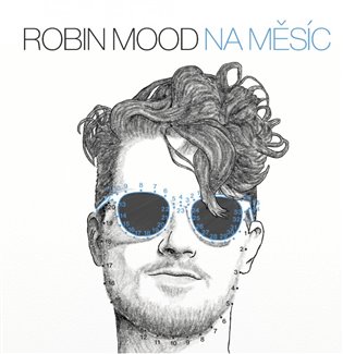 Robin Mood: Na Měsíc - Robin Mood