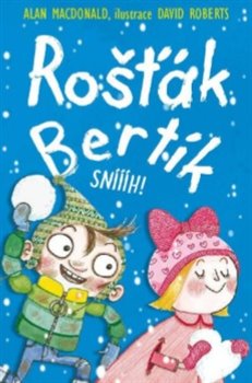 Rošťák Bertík - Sníííh! koupíte na Kosmas.cz