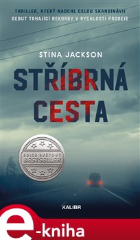 Stříbrná cesta - Stina Jackson