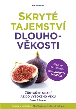 Skryté tajemství dlouhověkosti - Zůstaňte mladí až do vysokého věku