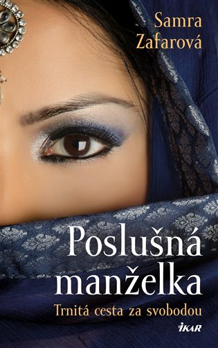 Poslušná manželka - Samra Zafarová