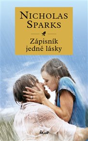 Zápisník jedné lásky - Nicholas Sparks