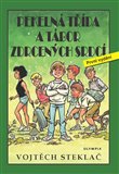 Ob�lka knihy Pekeln� t��da a t�bor zdrcen�ch srdc�