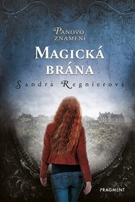 Panovo znamení – Magická brána - Sandra Regnier