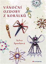 Vánoční ozdoby z korálků - Sylva Šporková
