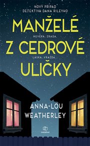 Manželé z Cedrové uličky - Anna-Lou Weatherley