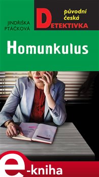 Levně Homunkulus - Jindřiška Ptáčková