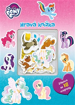 Levně My Little Pony - Hravá knížka - kolektiv