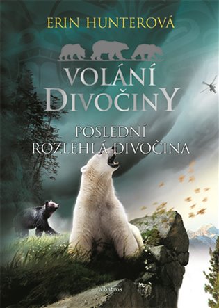 Poslední rozlehlá divočina - Erin Hunterová