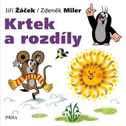 Levně Krtek a rozdíly - Jiří Žáček, Zdeněk Miler