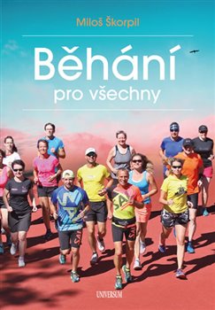 Levně Běhání pro všechny - Miloš Škorpil