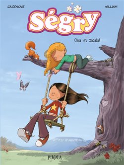 Levně Ségry 3: Ona si začala! - William, Cazenove