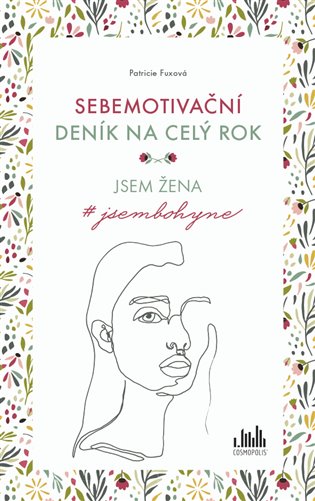 Sebemotivační deník na celý rok - Patricie Fuxová