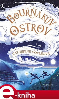 Levně Bouřňákův ostrov - Alan Gratz