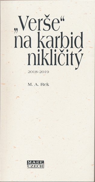 „Verše“ na karbid nikličitý - M. A. Rek