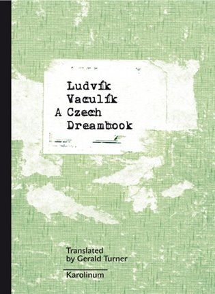 A Czech Dreambook - Ludvík Vaculík