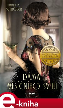 Levně Dáma Měsíčního svitu - Rainer M. Schröder