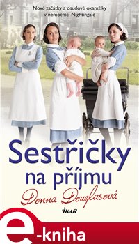 Levně Sestřičky na příjmu - Donna Douglasová