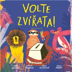 Levně Volte zvířata! - André Rodrigues, Larissa Ribeirová, Paula Desgualdová, Pedro Markun