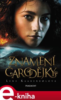 Levně Znamení čarodějky - Lene Kaaberbolová