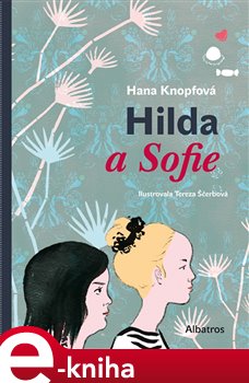 Levně Hilda a Sofie - Hana Knopfová