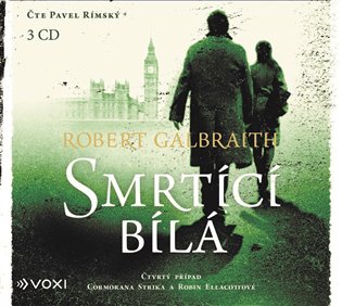 Smrtící bílá, mp3 - Robert Galbraith