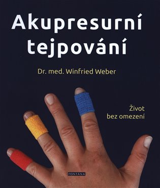 Akupresurní tejpování - Winfried Weber