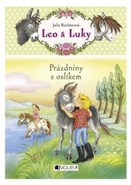 Leo a Luky – Prázdniny s oslíkem - Julia Boehmeová