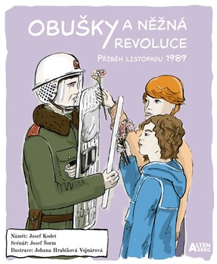 Obušky a něžná revoluce - Josef Šorm, Johana Hrabíková-Vojnárová