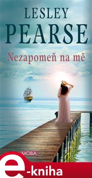 Levně Nezapomeň na mě - Lesley Pearse