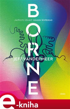 Levně Borne - Jeff VanderMeer