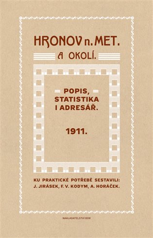 Hronov nad Metují a okolí - Josef Bláha