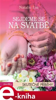 Levně Sejdeme se na svatbě - Natália Liu