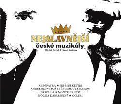 Levně Nejslavnější české muzikály - Michal David, Karel Svoboda