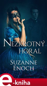Levně Nezkrotný horal - Suzanne Enoch