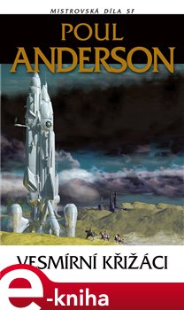 Levně Vesmírní křižáci - Poul Anderson