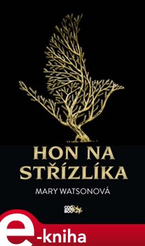 Levně Hon na střízlíka - Mary Watsonová