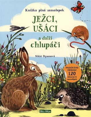 Ježci, ušáci a další chlupáči koupíte na Kosmas.cz