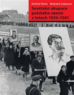 Sovětská okupace polského území v letech 1939-1941 koupíte na Kosmas.cz