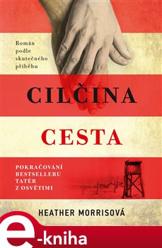 Levně Cilčina cesta - Heather Morrisová