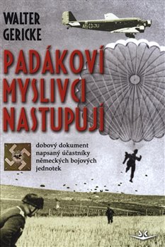 Padákoví myslivci nastupují